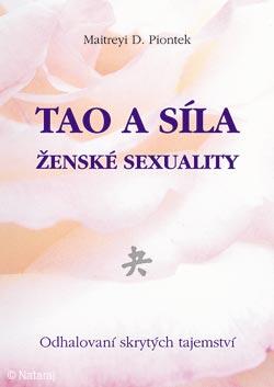 Tao a síla ženské sexuality / Piontek M. D.